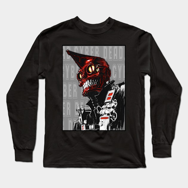 Cyber Dead Long Sleeve T-Shirt by Ignat02